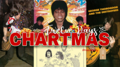 Photo of 12 Days of Chartmas 2022 Day 4 Slot 1: 3 Singles; Brown, Who & Thorogood!